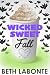 Wicked Sweet Fall (Autumnbo...