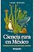 Ciencia Rara En México. Fen...