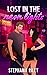 Lost in the Neon Lights (Un...
