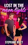 Lost in the Neon ...