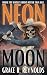 Neon Moon