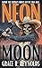 Neon Moon