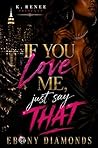 If You Love Me, J...