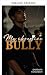 My Obsessive Bully