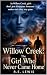 Willow Creek:The Girl Who N...