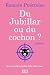 Du Jubillar ou du cochon ?:...