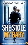 She Stole My Baby