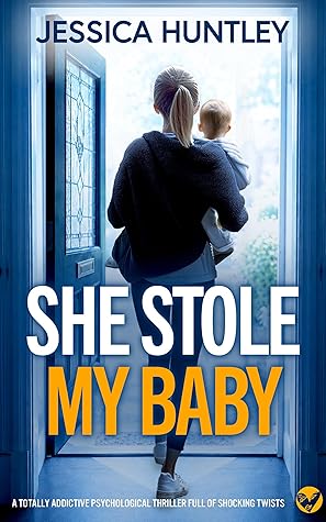Cover of She Stole My Baby