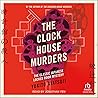 The Clock House M...