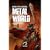 Metal World. La cruzada sec...