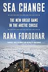 Sea Change: The New Great Game in the Arctic Circle