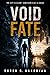 Void Fate: A Novel