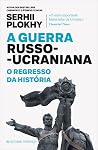 A Guerra Russo-Uc...