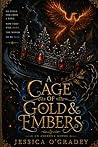 A Cage of Gold & Embers