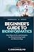 Beginner's Guide to Bioinformatics by C Louis-Charles