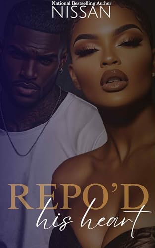 Repo'd His Heart: A Standalone Novel (Kindle Edition)