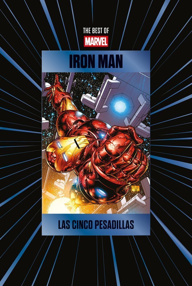 Iron Man: Las cinco pesadillas (Colección Best of Marvel, #5)