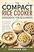 The Compact Rice Cooker Coo...