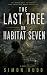 The Last Tree on Habitat Se...