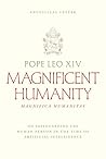 Magnifica Humanitas (Magnificent Humanity) by Pope Leo XIV