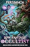 Low-Fantasy Occul...