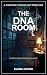 The DNA Room: A Forensic Ge...