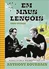 Em maus lençóis: mundo afora e nos bastidores com Anthony Bourdain (Portuguese Edition)