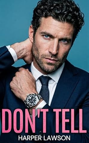 Don't Tell (Our Little Secret Book 1)
