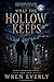 What The Hollow Keeps (Blac...