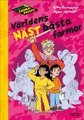 Världens näst bästa farmor (Lisbet och Sambakungen #5)