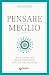 Pensare meglio: Le nuove re...