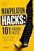 MANIPULATION HACKS: 101 HID...