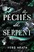 Les Péchés du Serpent (Créa...