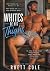 Whites of his Thighs: The S...