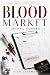 BLOOD MARKET