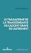 Le traumatisme de la transc...