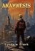 Anamnesis (The Savant Upris...