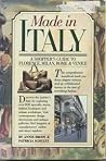 Made in Italy: A Shopper's Guide to Florence, Milan, Rome & Venice Made in Italy: A Shopper's Guide to Florence, Milan, Rome & Venice