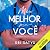 Meu Melhor Pra Você: Duolog...