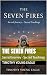 The Seven Fires by Timothy Young Eagle The Seven Fires by Timothy Young Eagle