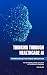 Thinking Through Healthcare AI by Emily Hu