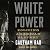 White Power: Policing Ameri...