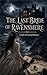 The Last Bride of Ravensmer...