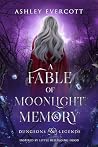 A Fable of Moonli...