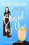 Chased By You: A ...