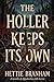 The Holler Keeps Its Own: A...
