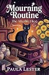 Mourning Routine