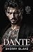 Dante: A Forced Proximity Second Chance Dark Mafia Romance (Feretti Syndicate)