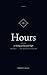 Hours: A Theology of Day an...