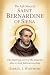 THE LIFE STORY OF SAINT BER...